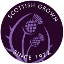 SCOTTISH GROWN SINCE 1972