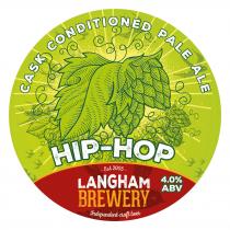 CONDITIONED PALE ALE CASK HIP-HOP EST 2005 . LANGHAM 4.0% ABV BREWERY INDEPENDENT CRAFT BEER