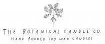 THE BOTANICAL CANDLE CO. HAND POURED SOY WAX CANDLES