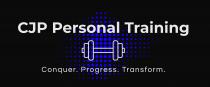 CJP PERSONAL TRAINING Conquer. Progress. Transform.