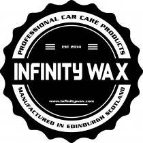 PROFESSIONAL CAR CARE PRODUCTS EST 2014 INFINITY WAX WWW.INFINITYWAX.COM MANUFACTURED IN EDINBURGH SCOTLAND