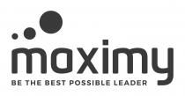 MAXIMY BE THE BEST POSSIBLE LEADER