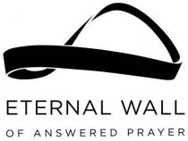 ETERNAL WALL OF ANSWERED PRAYER