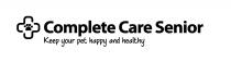 COMPLETE CARE SENIOR KEEP YOUR PET HAPPY AND HEALTHY