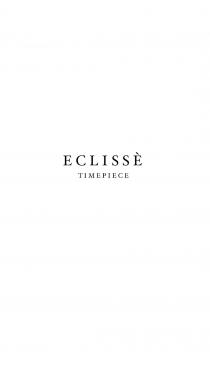 ECLISSÈ TIMEPIECE