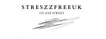 STRESZZFREEUK ITS LESS STRESZZ