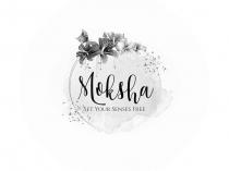 MOKSHA SET YOUR SENSES FREE