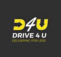 D4V DRIVE 4 U DELIVERING FOR LESS