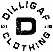 DILLIGAF CLOTHING EST 2019