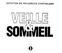 DOTATION DE RECHERCHE SYNTHELABO VEILLE & SOMMEIL