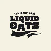 THA BEATHA MILIS LIQUID OATS