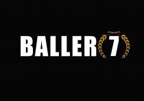 BALLER 7