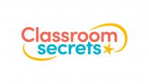 CLASSROOM SECRETS*