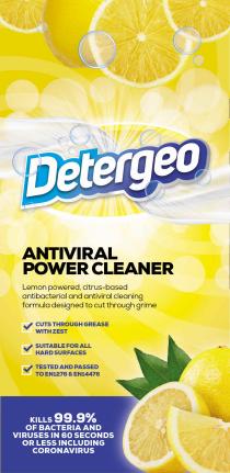 DETERGEO ANTIVIRAL POWER CLEANER LEMON POWERED, CITRUS-BASED ANTIBACTERIAL AND ANTIVIRAL CLEANING FORMULA DESIGNED TO CUT THROUGH GRIME