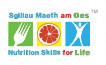 SGILIAU MAETH AM OES TM NUTRITION SKILLS FOR LIFE