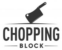 CHOPPING BLOCK