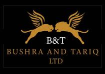 B&T BUSHRA AND TARIQ LTD