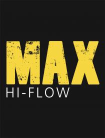 MAX HI-FLOW