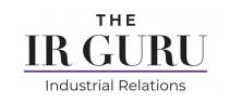 THE IR GURU INDUSTRIAL RELATIONS