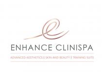 e ENHANCE CLINISPA ADVANCED AESTHETICS | SKIN AND BEAUTY | TRAINING SUITE