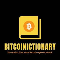 ฿ BITCOINICTIONARY THE WORLD'S FIRST VISUAL BITCOIN REFERENCE BOOK.