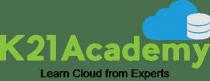 K21ACADEMY LEARN CLOUD FROM EXPERTS