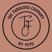 THE FABULOUS COMPANY TFC BY YEYO