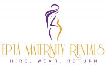 EPTA MATERNITY RENTALS HIRE WEAR, RETURN