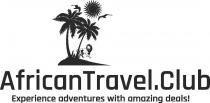 AFRICANTRAVEL.CLUB EXPERIENCE ADVENTURES WITH AMAZING DEALS!