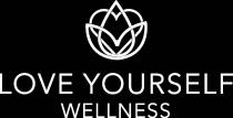 LOVE YOURSELF WELLNESS