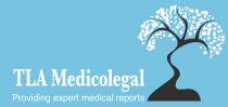 TLA MEDICOLEGAL PROVIDING EXPERT MEDICAL REPORTS