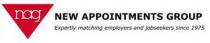 NAG NEW APPOINTMENTS GROUP EXPERTLY MATCHING EMPLOYERS AND JOBSEEKERS SINCE 1975