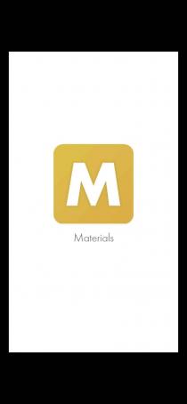 M MATERIALS