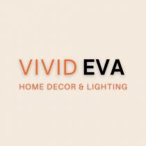 VIVID EVA HOME DECOR & LIGHTING