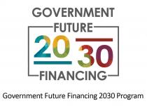 Government Future Financing 2030 Program