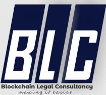 BLC BLOCKCHAIN LEGAL CONSULTANCY MAKING IT EASIER