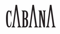 CABANA