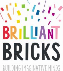 BRILLIANT BRICKS BUILDING IMAGINATIVE MINDS