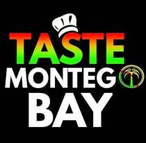 TASTE MONTEGO BAY