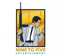 NINE TO FIVE ENTERTAINMENT