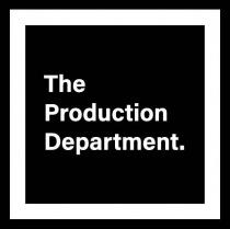 THE PRODUCTION DEPARTMENT.