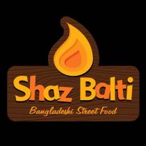 SHAZ BALTI Bangladeshi street food