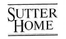 SUTTER HOME