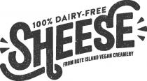 SHEESE FROM BUTE ISLAND VEGAN CREAMERY