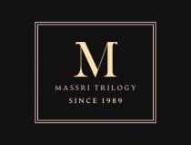 M MASSRI TRILOGY SINCE 1989