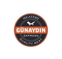 MEATERY GÜNAYDIN EXPRESS QUALITY MEAT