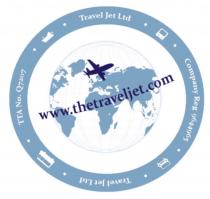 Travel Jet www.thetraveljet.com TTA No. Q7207 Company Reg 9644965