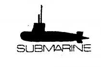 SUBMARINE