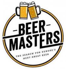 -BEER- MASTERS THE SEARCH FOR EUROPE'S NEXT GREAT BEER