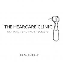 THE HEARCARE CLINIC EARWAX REMOVAL SPECIALIST HEAR TO HELP